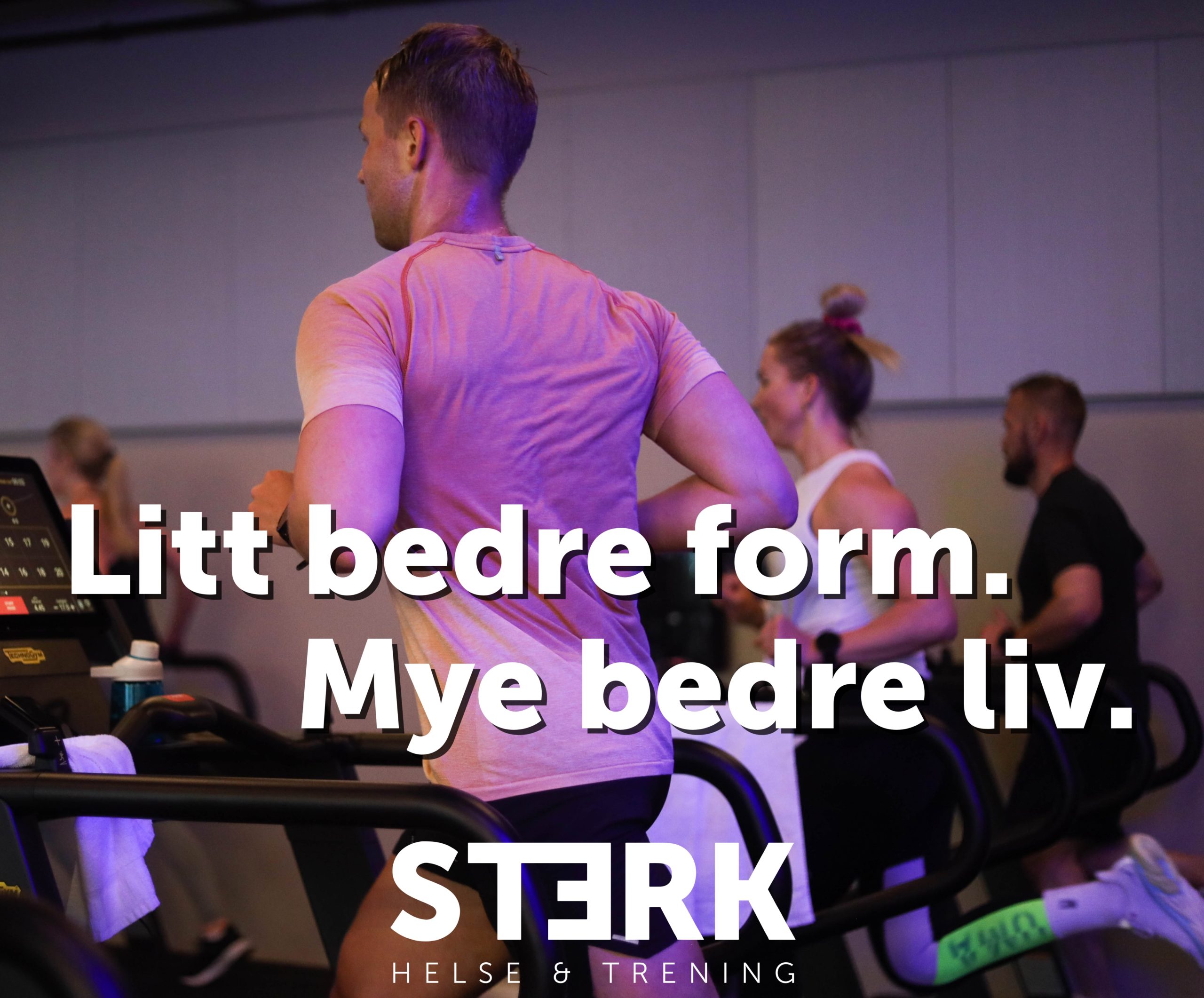 Litt bedre form. Mye bedre liv.